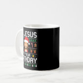 Christmas Go Jesus It's Your Birthday - Funny Chri Kaffeetasse (Vorderseite Links)
