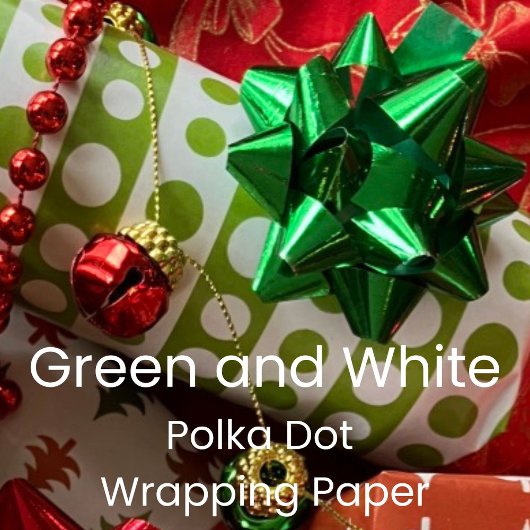 Christmas Green and White Polka Dots Geschenkpapier