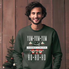 Christmas Ho Ho Ho Funny Feinschmecker Zitattypogr Sweatshirt