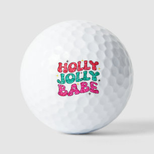Christmas Holly Jolly Babe Modern Glitzer Script Golfball