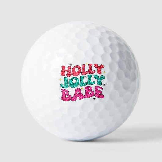 Christmas Holly Jolly Babe Modern Glitzer Script Golfball (Vorderseite)