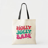 Christmas Holly Jolly Babe Modern Glitzer Script Tragetasche (Vorne)