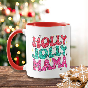 Christmas Holly Jolly Mama Modern Glitzer Script Tasse