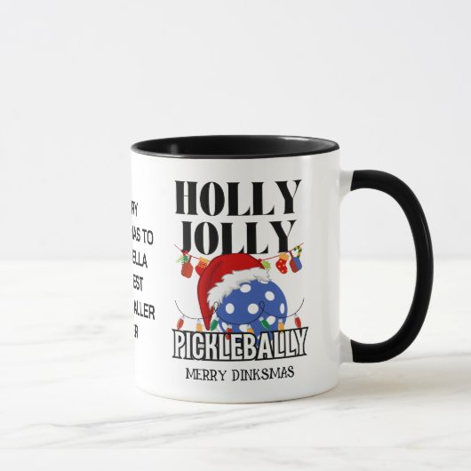 Christmas HOLLY JOLLY PICKLEBALLY Tasse (Rechts)