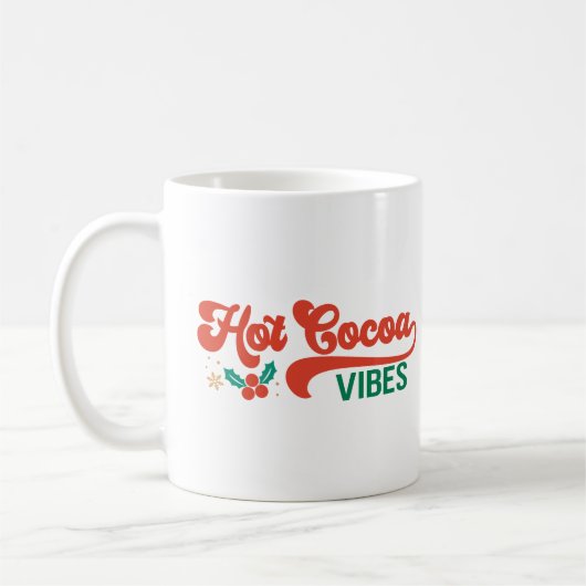Christmas Hot Cocoa Vibes Kaffeetasse (Links)