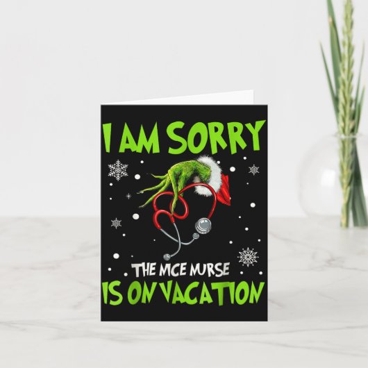 Christmas I Am Sorry The Nice Nurse Is On Vacation Karte (Vorderseite)