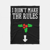 Christmas I Didnt Make Rules Mistletoe Funny Xmas  Fleecedecke (Vorderseite)