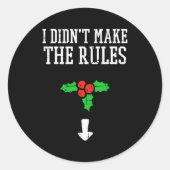 Christmas I Didnt Make Rules Mistletoe Funny Xmas Runder Aufkleber (Vorderseite)