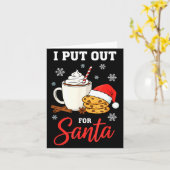Christmas I Put Out For Santa Funny Milk And Cooki Karte (Gelbe Blume)