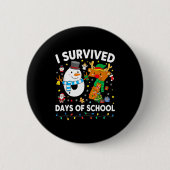 Christmas I Survived 67 Days Of School Funny Meme  Button (Vorderseite)