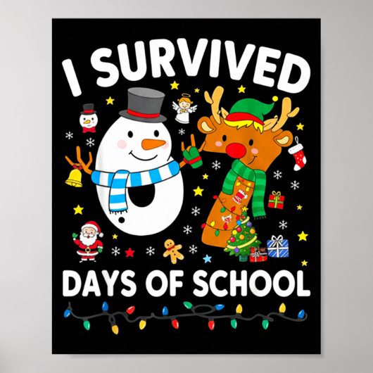 Christmas I Survived 67 Days Of School Funny Meme  Poster (Vorne)