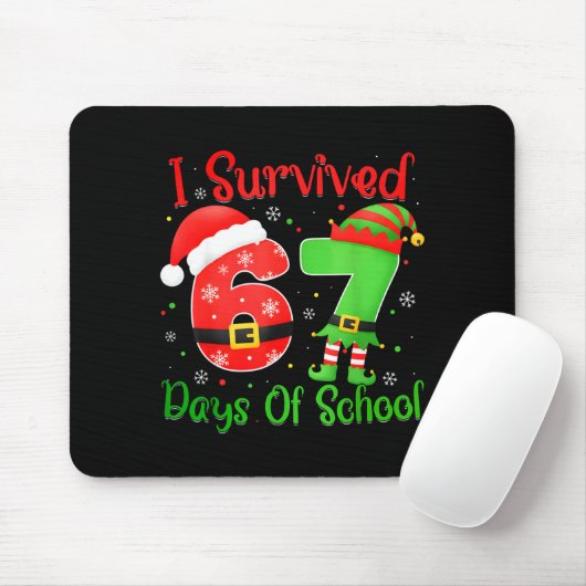 Christmas I Survived 67 Days Of School Funny Six S Mousepad (Mit Mouse)