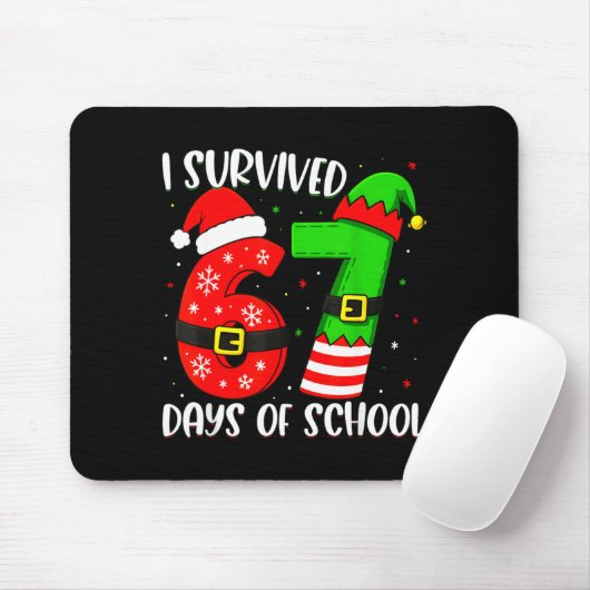 Christmas I Survived 67 Days Of School Funny Six S Mousepad (Mit Mouse)