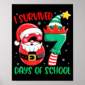 Christmas I Survived 67 Days Of School Funny Six S Poster (Vorne)