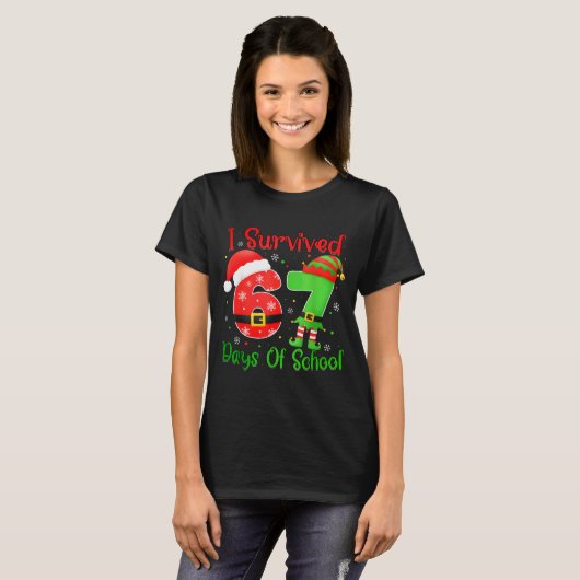 Christmas I Survived 67 Days Of School Funny Six S T-Shirt (Vorne ganz)