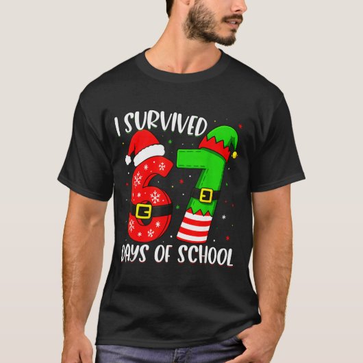 Christmas I Survived 67 Days Of School Funny Six S T-Shirt (Vorderseite)
