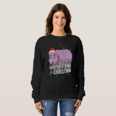 Christmas I Want A Hippopotamus For Christmas Cute Sweatshirt (Vorne ganz)