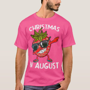 CHRISTMAS IM AUGUST Sommer Erdbeerdekoration T-Shirt