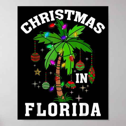 Christmas In Florida Deck The Palm Tree Xmas Winte Poster (Vorne)