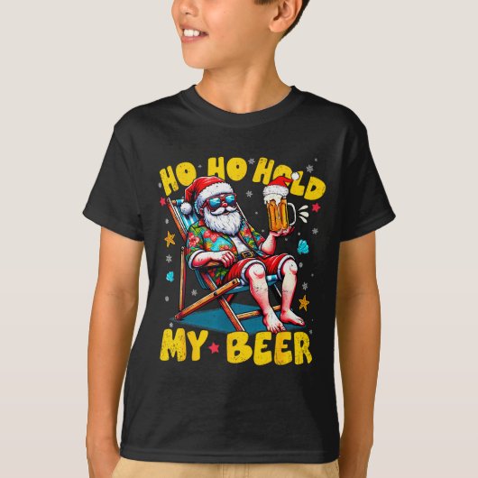Christmas In July Beach Summer Santa Ho Ho Hold My T-Shirt