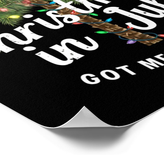 Christmas In July Got Me All Lit Up Poster (Ecke)