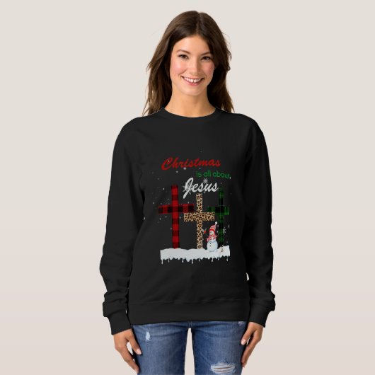 Christmas Is All About Jesus Love Christian Xmas S Sweatshirt (Vorne ganz)