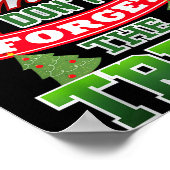 Christmas Is Coming Don't Forget The Trees Poster (Ecke)