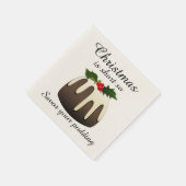 "Christmas is Short so Savor your Pudding"  Serviette (Ecke)