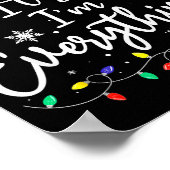 Christmas Its Me I'm Everything Christmas Pajama F Poster (Ecke)