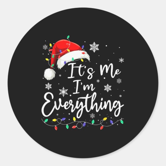 Christmas Its Me I'm Everything Christmas Pajama F Runder Aufkleber (Vorderseite)