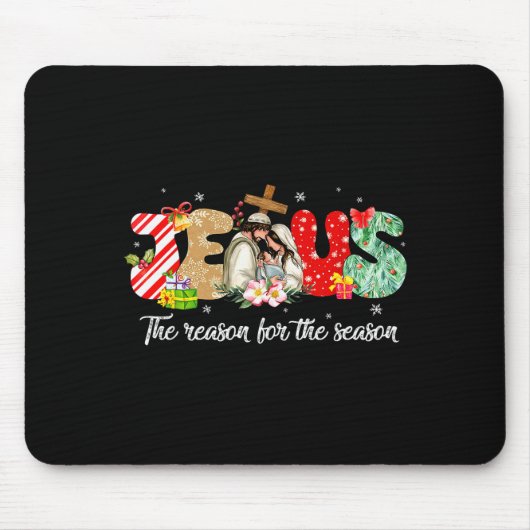 Christmas Jesus Is The Reason For The Season Jesus Mousepad (Vorne)