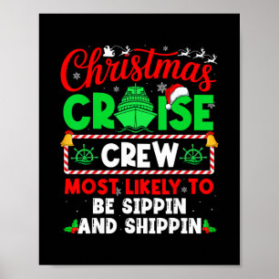 Christmas Kreuzfahrt Crew Am Wahrscheinlichsten Si Poster