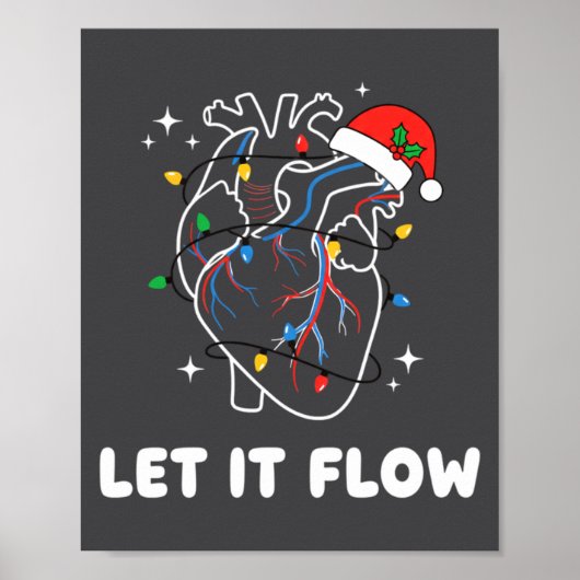 Christmas Let It Flow Cardiac Heart Funny Nurse Ho Poster (Vorne)