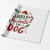 Christmas Likely Decorate Dog Xmas Family 2 Geschenkpapier (Ungerollt)