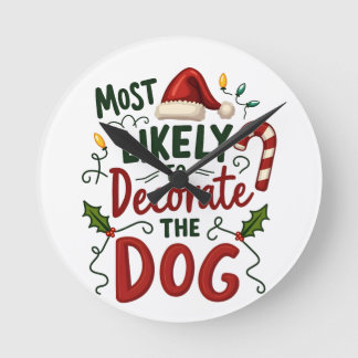 Christmas Likely Decorate Dog Xmas Family 2 Runde Wanduhr
