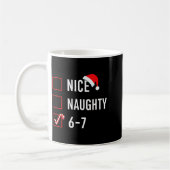 Christmas List Nice Naughty 6 7 Funny Six Seven Me Kaffeetasse (Links)