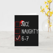 Christmas List Nice Naughty 6 7 Funny Six Seven Me Karte (Gelbe Blume)