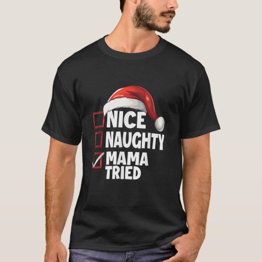 Christmas List Xmas Fun Santa Claus Nice Naughty M T-Shirt (Vorderseite)