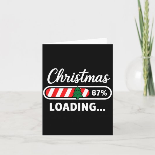 Christmas Loading 67% Funny 6 7 Meme Xmas Gen Alph Karte (Vorderseite)