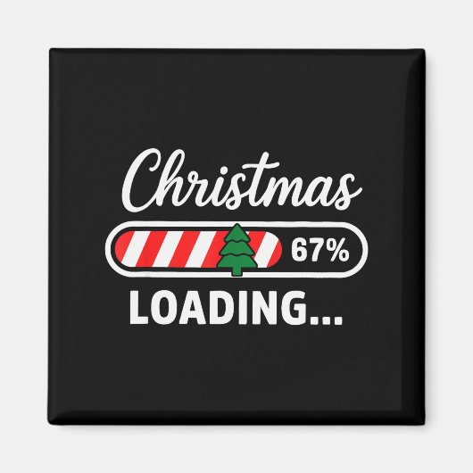 Christmas Loading 67% Funny 6 7 Meme Xmas Gen Alph Magnet (Vorne)