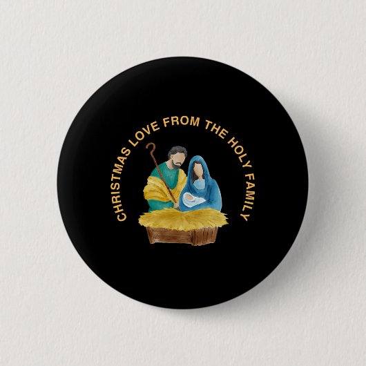CHRISTMAS LOVE FROM THE HOLY FAMILY BUTTON (Vorderseite)