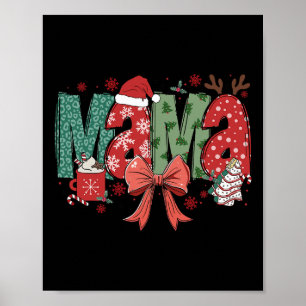 Christmas Mama Coquette Bow Mama Claus Weihnachten Poster