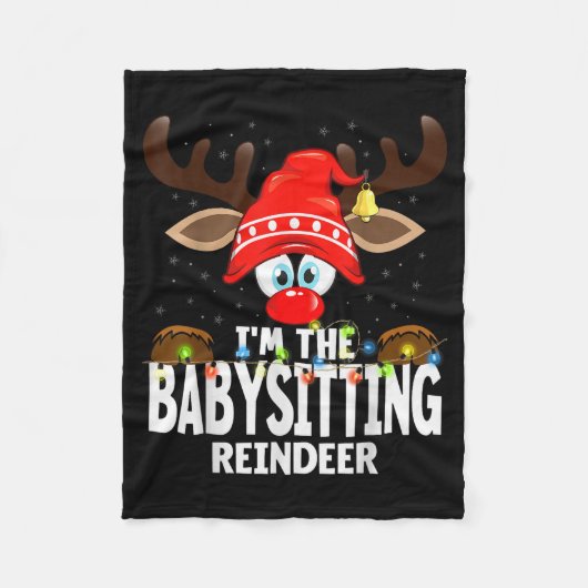 Christmas Matching I'm The Babysitting Reindeer Fleecedecke (Vorderseite)