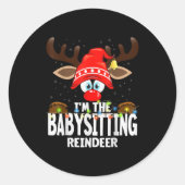 Christmas Matching I'm The Babysitting Reindeer Runder Aufkleber (Vorderseite)