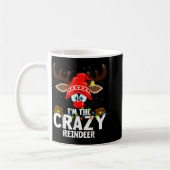 Christmas Matching I'm The Crazy Reindeer  Kaffeetasse (Links)