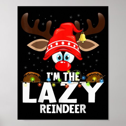 Christmas Matching I'm The Lazy Reindeer  Poster (Vorne)