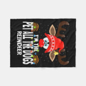 Christmas Matching I'm The Pet All The Dogs Reinde Fleecedecke (Vorderseite (Horizontal))