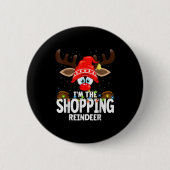 Christmas Matching I'm The Shopng Reindeer Button (Vorderseite)