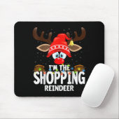 Christmas Matching I'm The Shopng Reindeer  Mousepad (Mit Mouse)