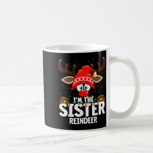 Christmas Matching I'm The Sister Reindeer  Kaffeetasse (Rechts)